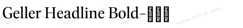 Geller Headline Bold字体转换